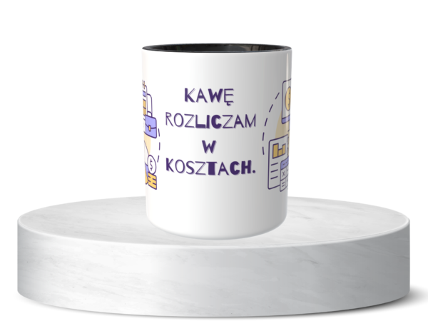 Śmieszny Kubek Niesklasyfikowane - Kawę rozliczam w kosztach 2